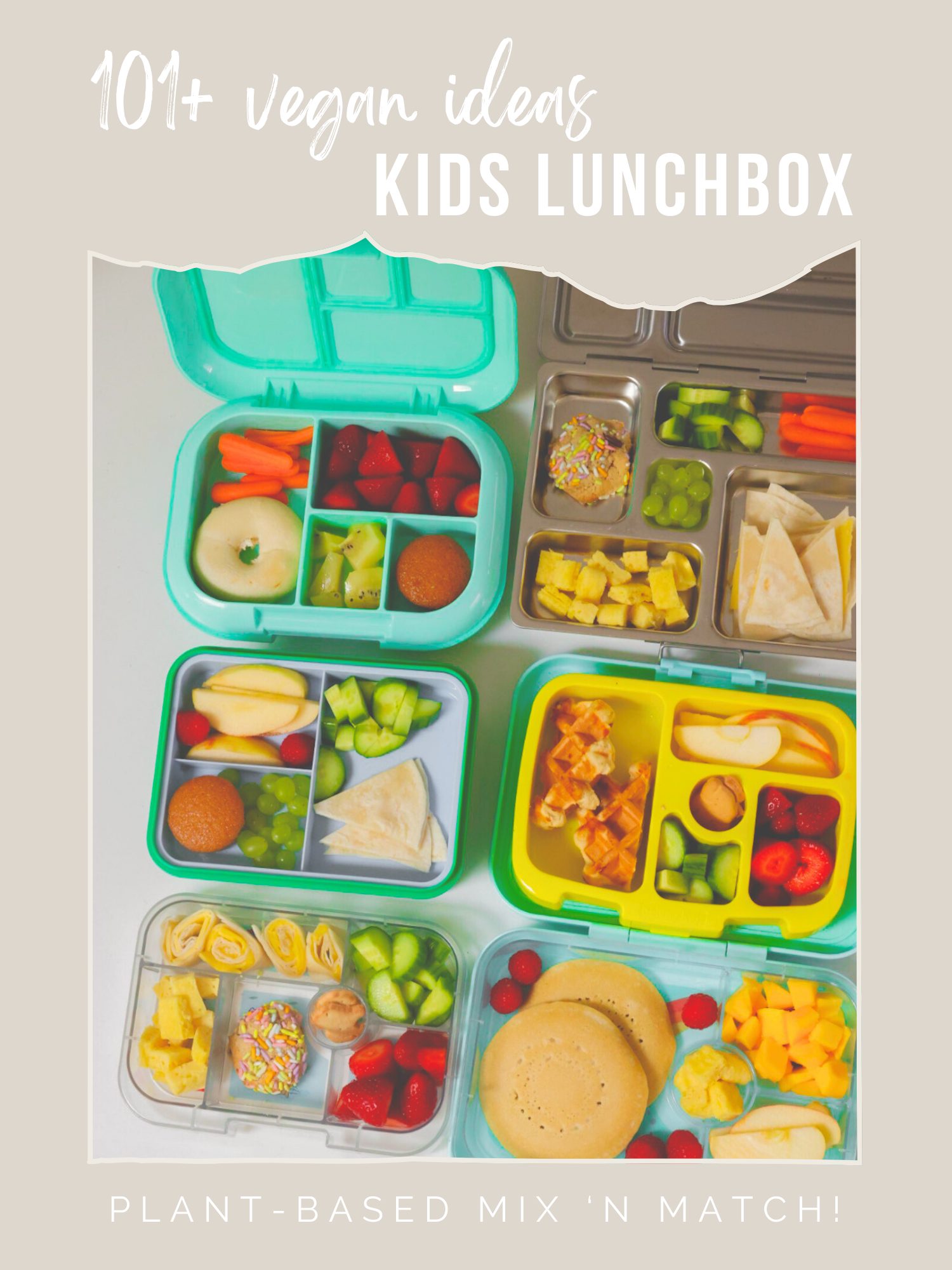 A collection of colorful plant-based lunchbox ideas for kids, including fruits, vegetables, wraps, and snacks.